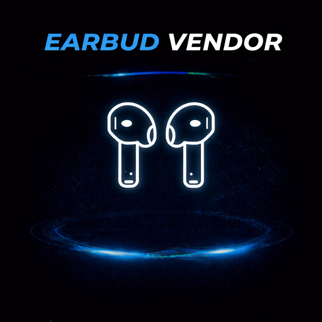 Earbud Vendor
